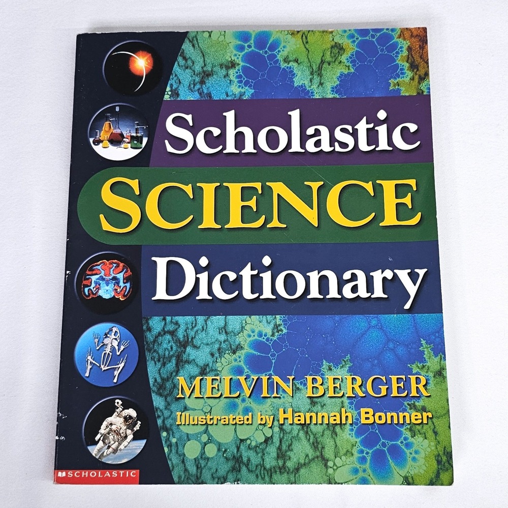 Scholastic Science Dictionary‎ Melvin Berger Hannah Bonner STEM Reference Book